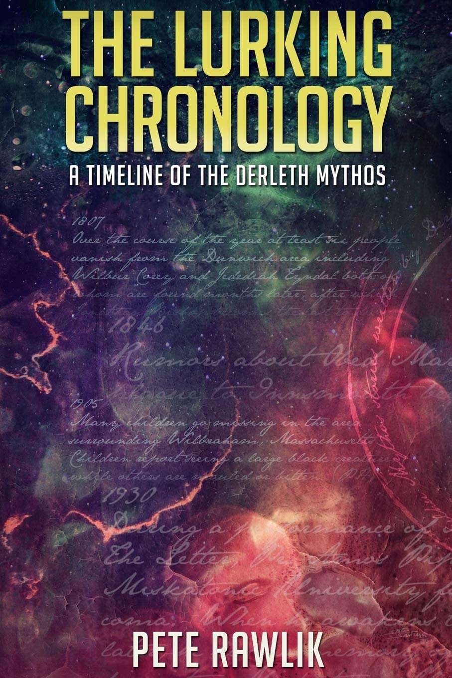 The Lurking Chronology: A Timeline of the Derleth Mythos,Used