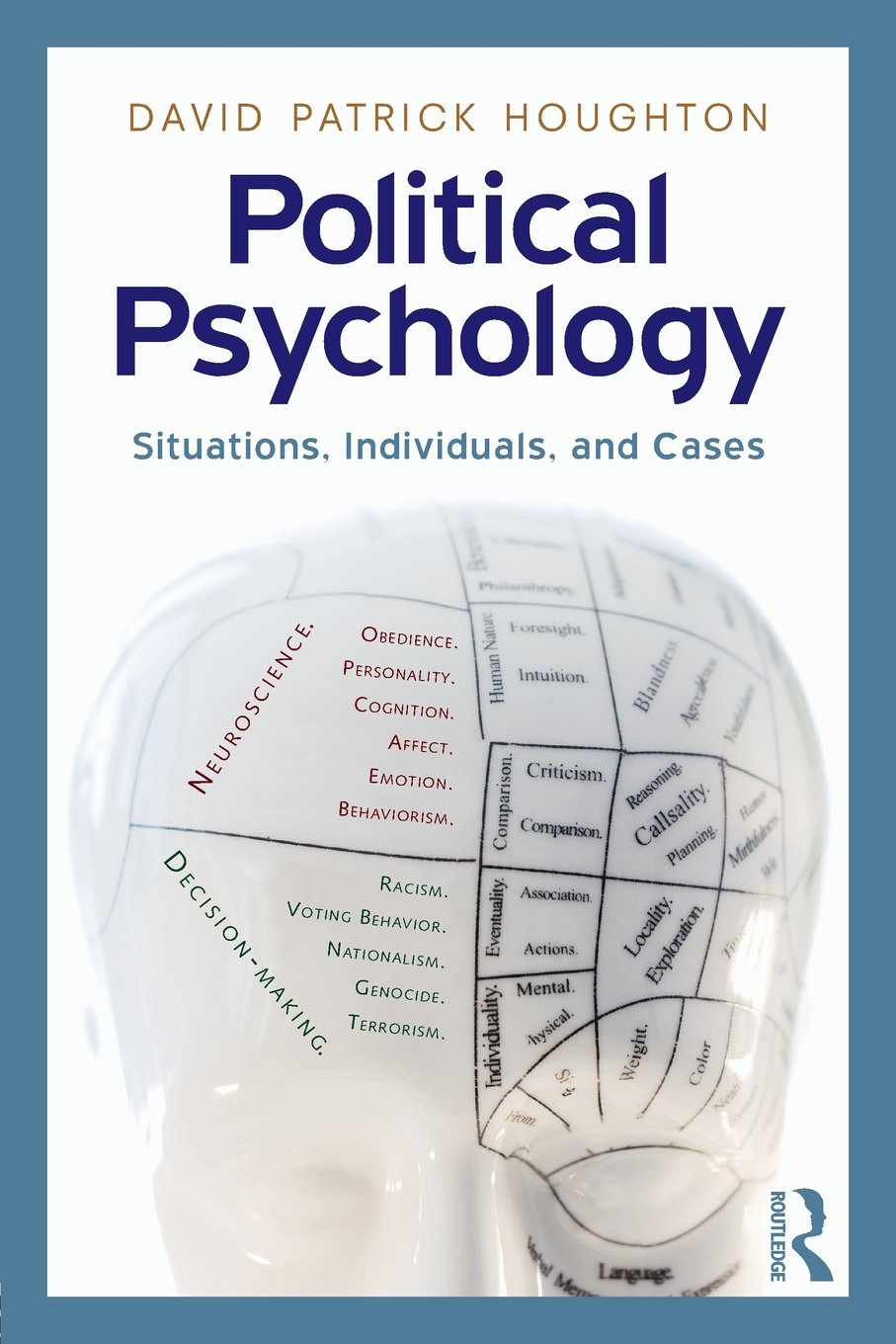 Political Psychology: Situations, Individuals, and Cases,Used