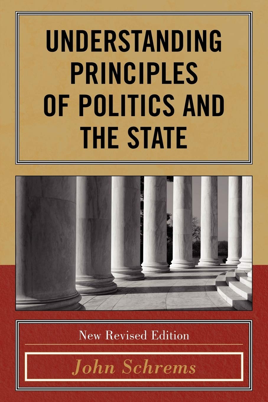Understanding Principles of Politics and the State,New