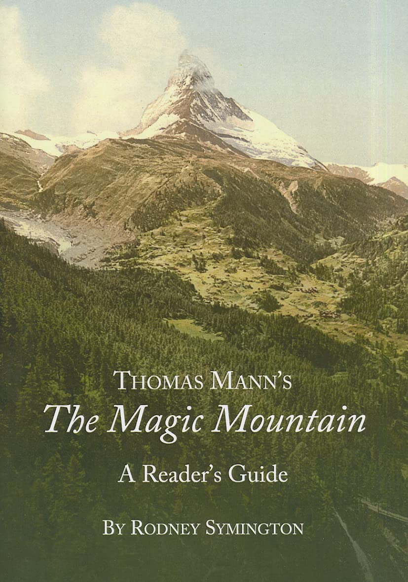 Thomas Manns the Magic Mountain: A Readers Guide,Used