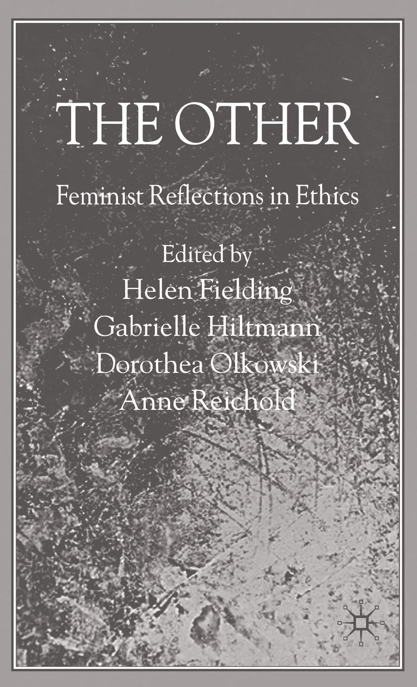 The Other: Feminist Reflections in Ethics,Used