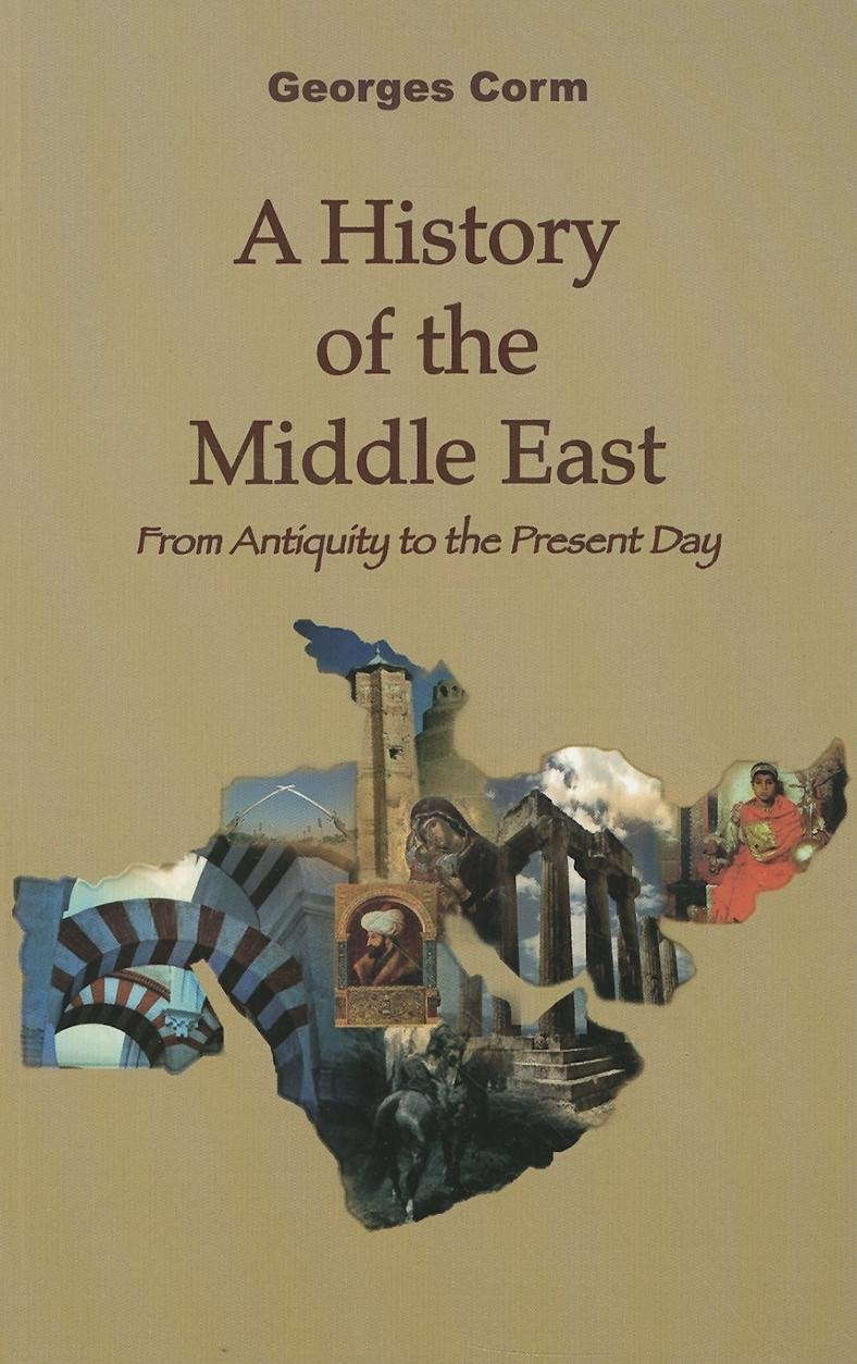A History of the Middle East: From Antiquity to the Present Day,Used