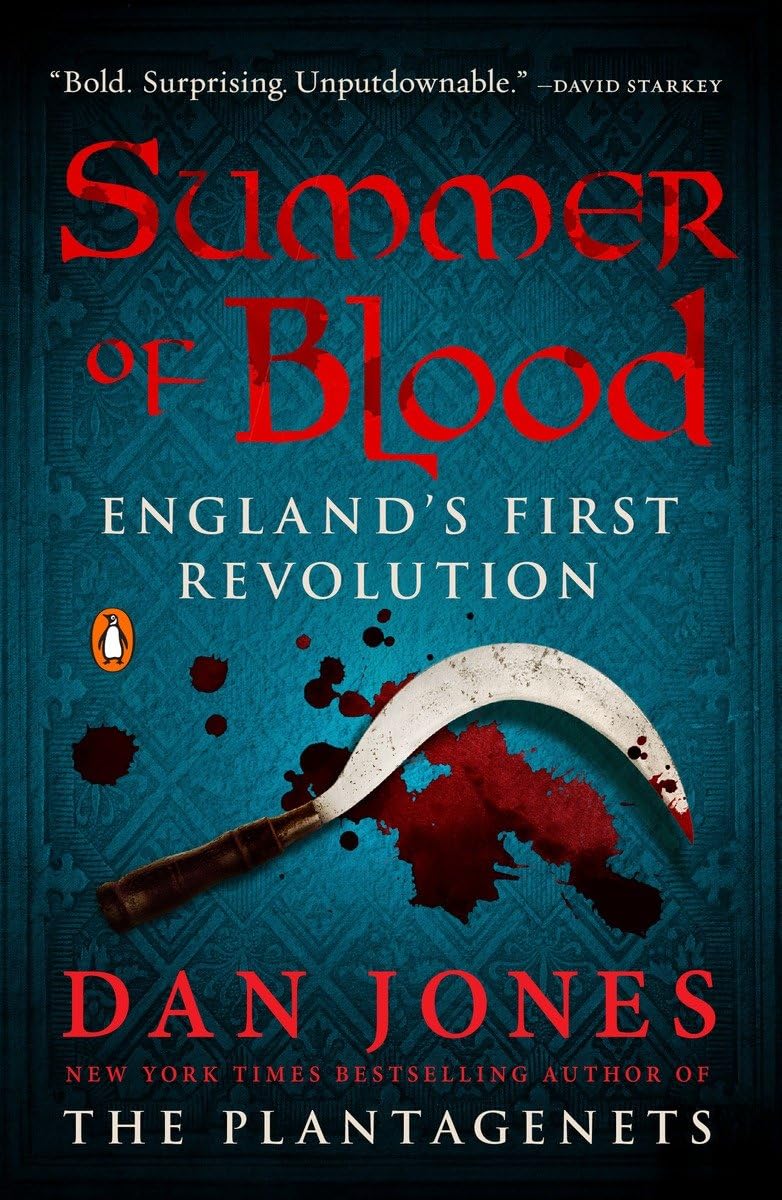 Summer Of Blood: England'S First Revolution,New