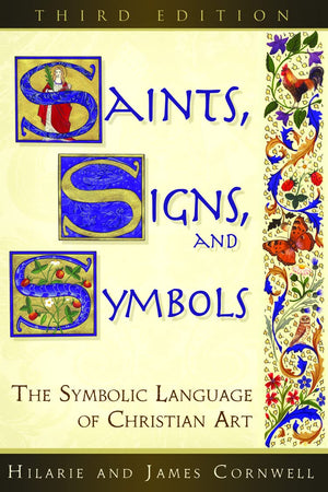 Saints, Signs, And Symbols: The Symbolic Language Of Christian Art 3Rd Edition,New