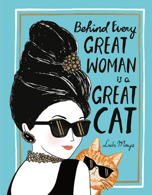 Behind Every Great Woman Is a Great Cat,Used