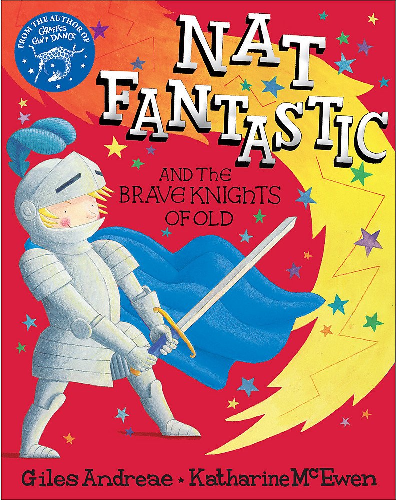 Nat Fantastic And The Brave Knights Of Old