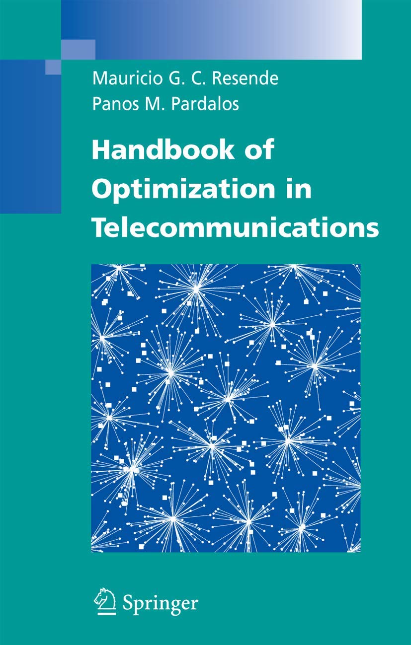 Handbook Of Optimization In Telecommunications
