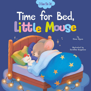 Time For Bed, Little Mouse (My First Skills)