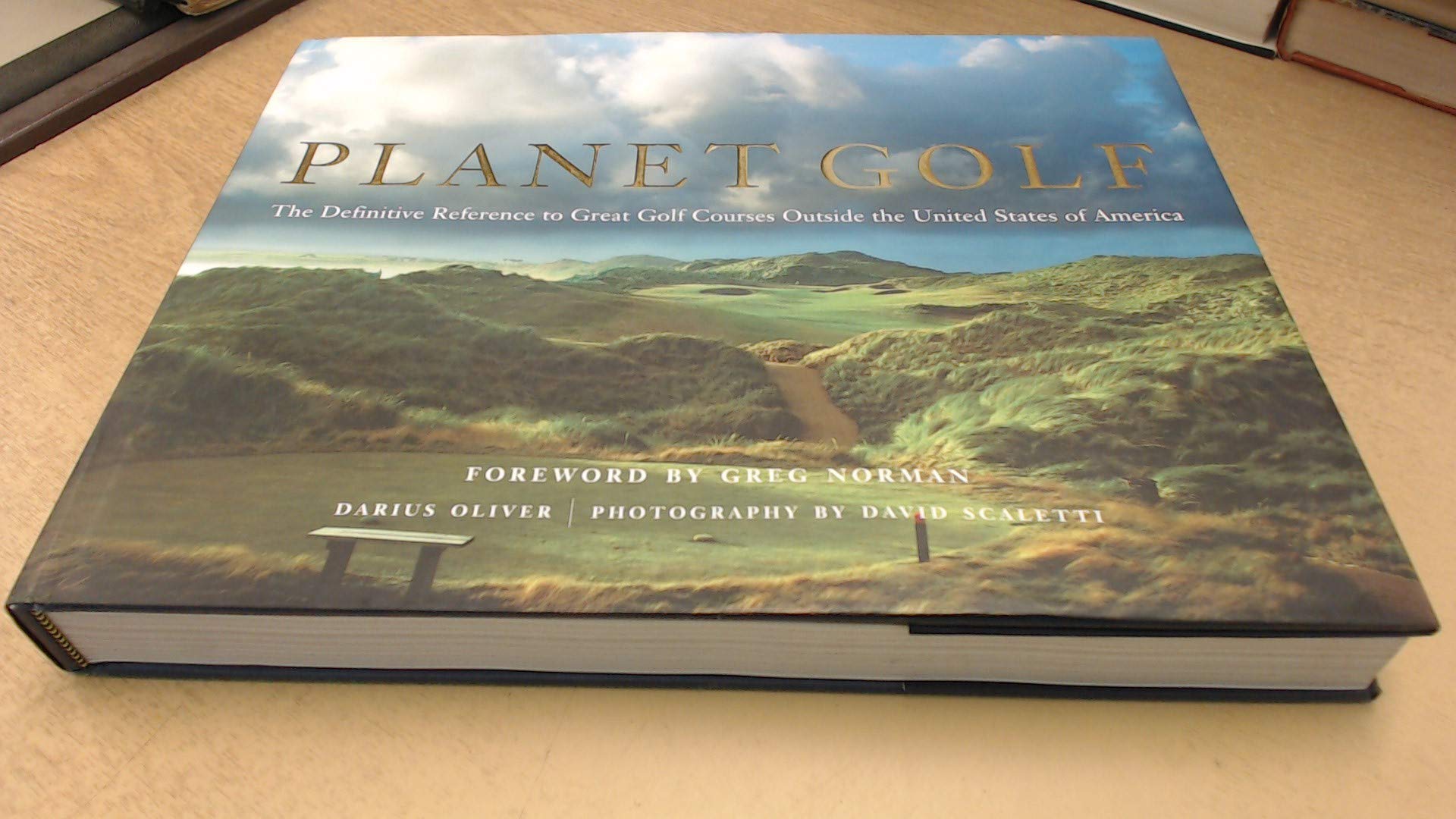 Planet Golf: The Definitive Reference to Great Golf Courses Outside the United States of America,Used