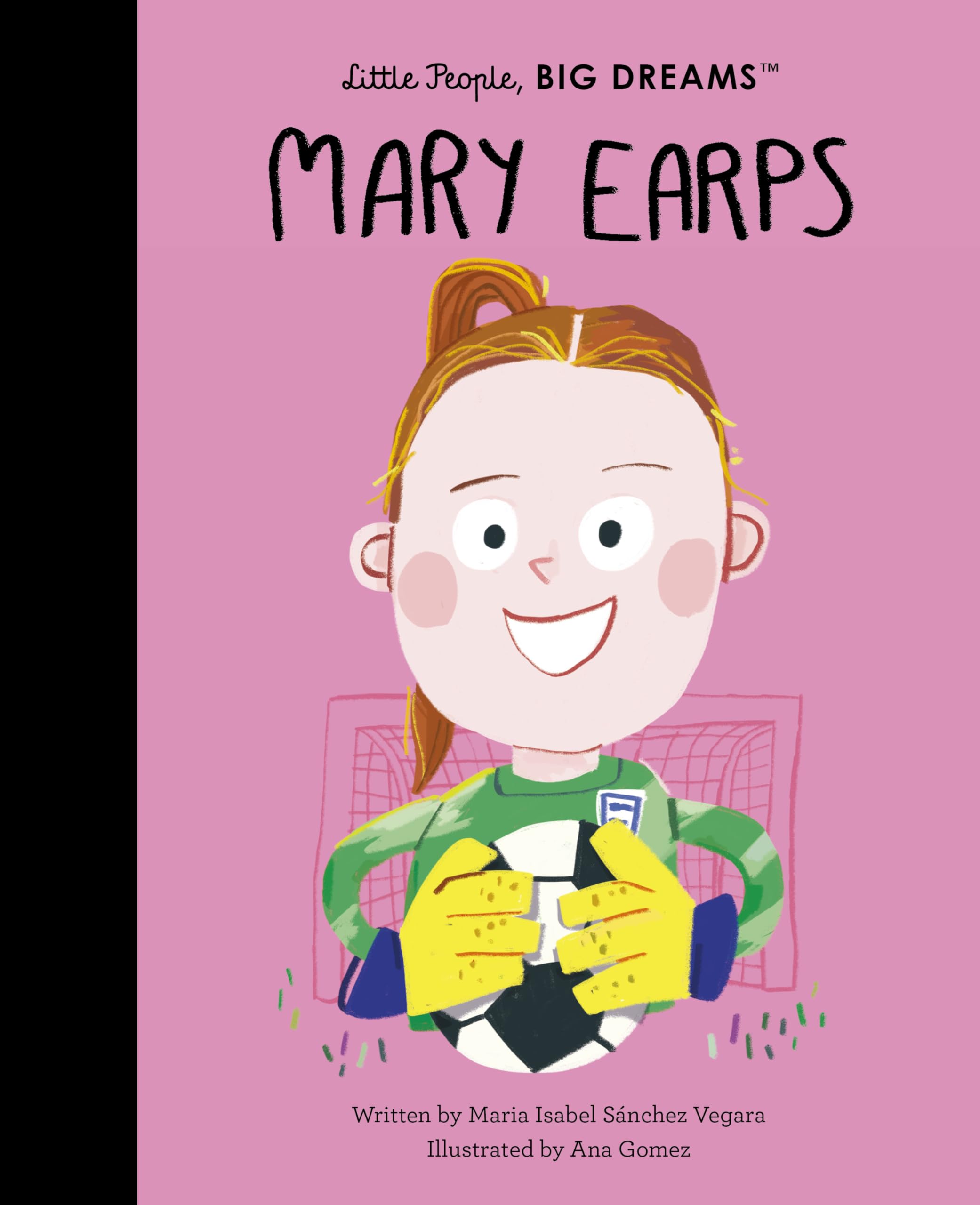Mary Earps (Little People, Big Dreams, 129)