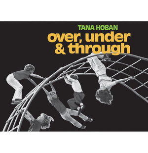 Over, Under And Through