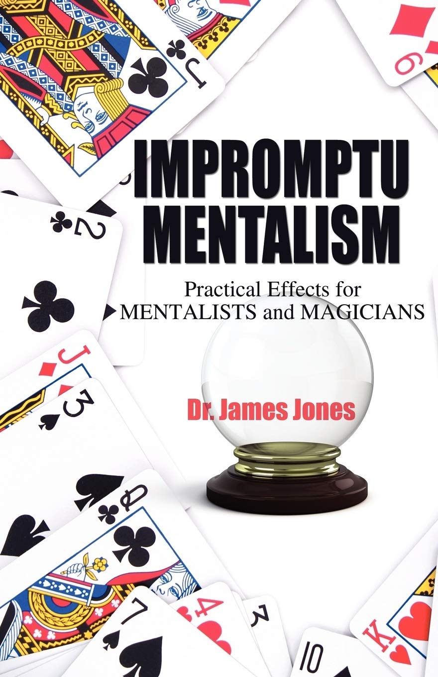 Impromptu Mentalism: Practical Effects for Mentalists and Magicians,Used