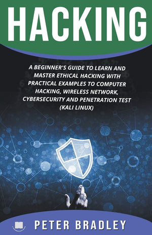 Hacking : A Beginner's Guide to Learn and Master Ethical Hacking with Practical Examples to Computer, Hacking, Wireless Network,,Used
