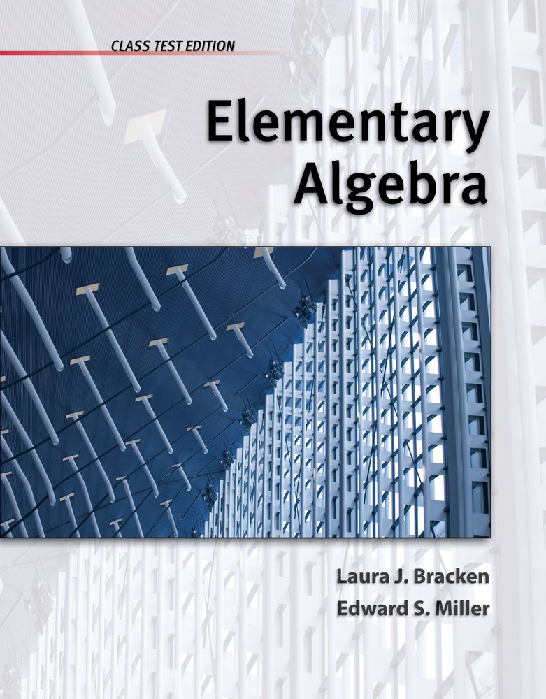 Elementary Algebra: Class Test Edition,Used