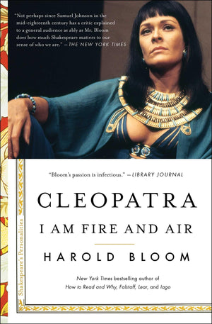 Cleopatra: I Am Fire and Air (2) (Shakespeare's Personalities),Used