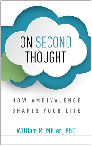 On Second Thought: How Ambivalence Shapes Your Life,Used