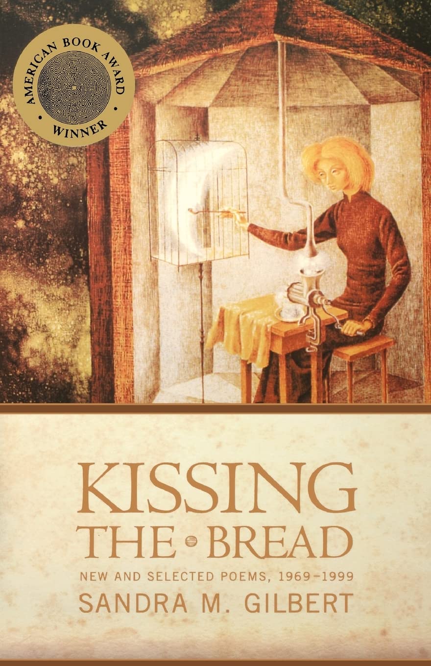 Kissing The Bread: New And Selected Poems, 19691999,Used