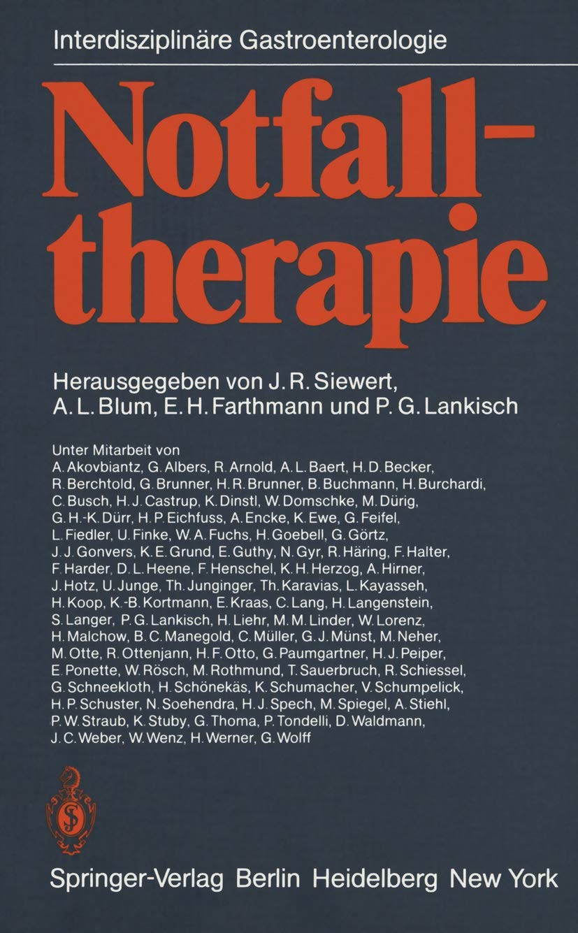 Notfalltherapie: Konservative und operative Therapie gastrointestinaler Notflle (Interdisziplinre Gastroenterologie) (German Edi,Used