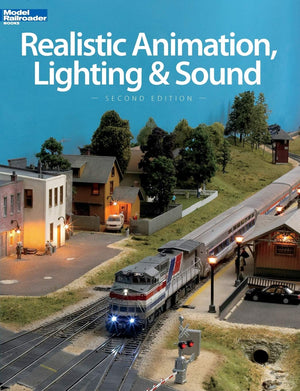Realistic Animation, Lighting & Sound (Model Railroader Books),Used