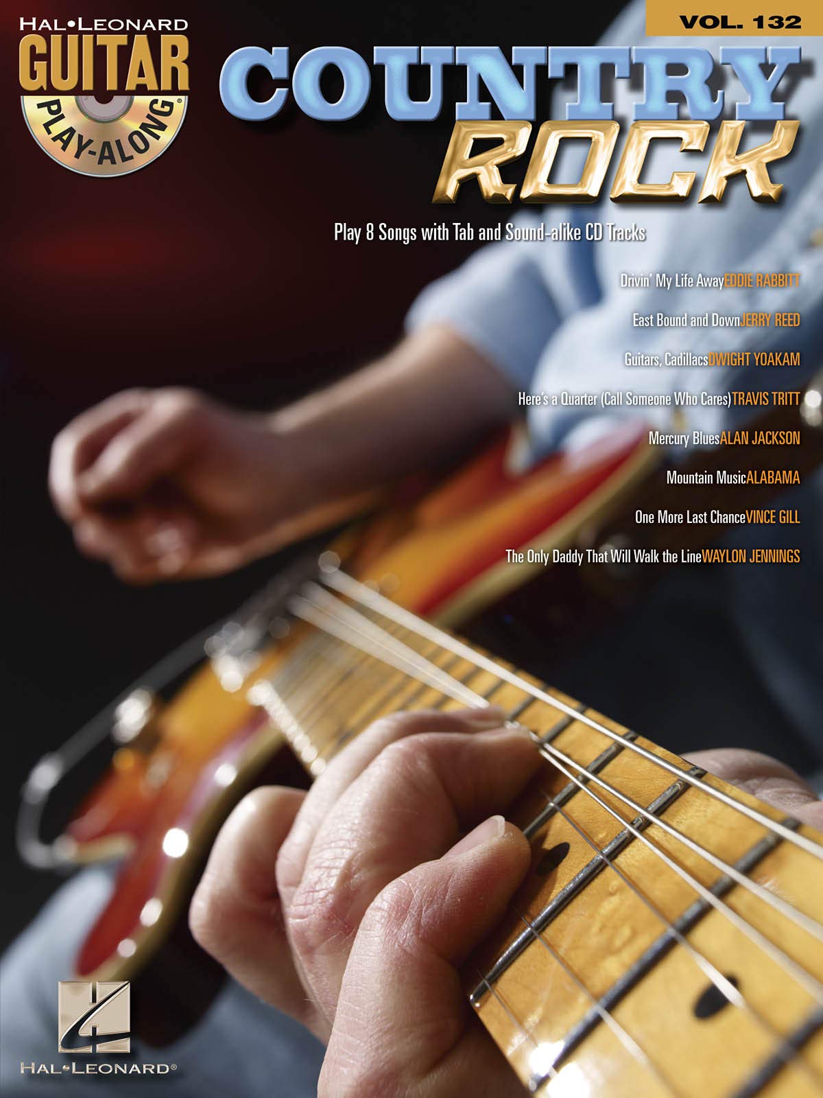 Country Rock: Guitar PlayAlong Volume 132 (Hal Leonard Guitar PlayAlong, 132),Used