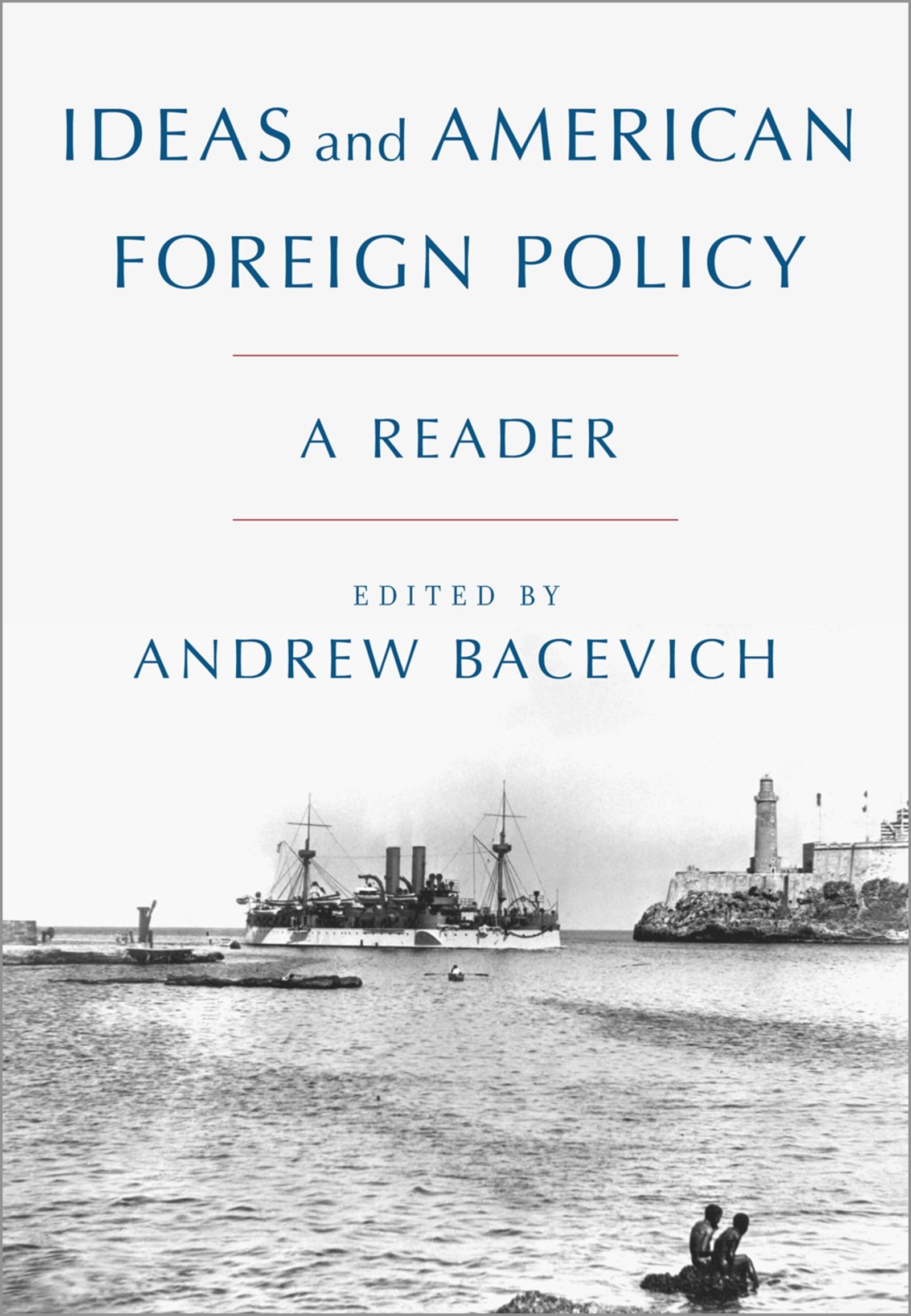 Ideas and American Foreign Policy: A Reader,Used