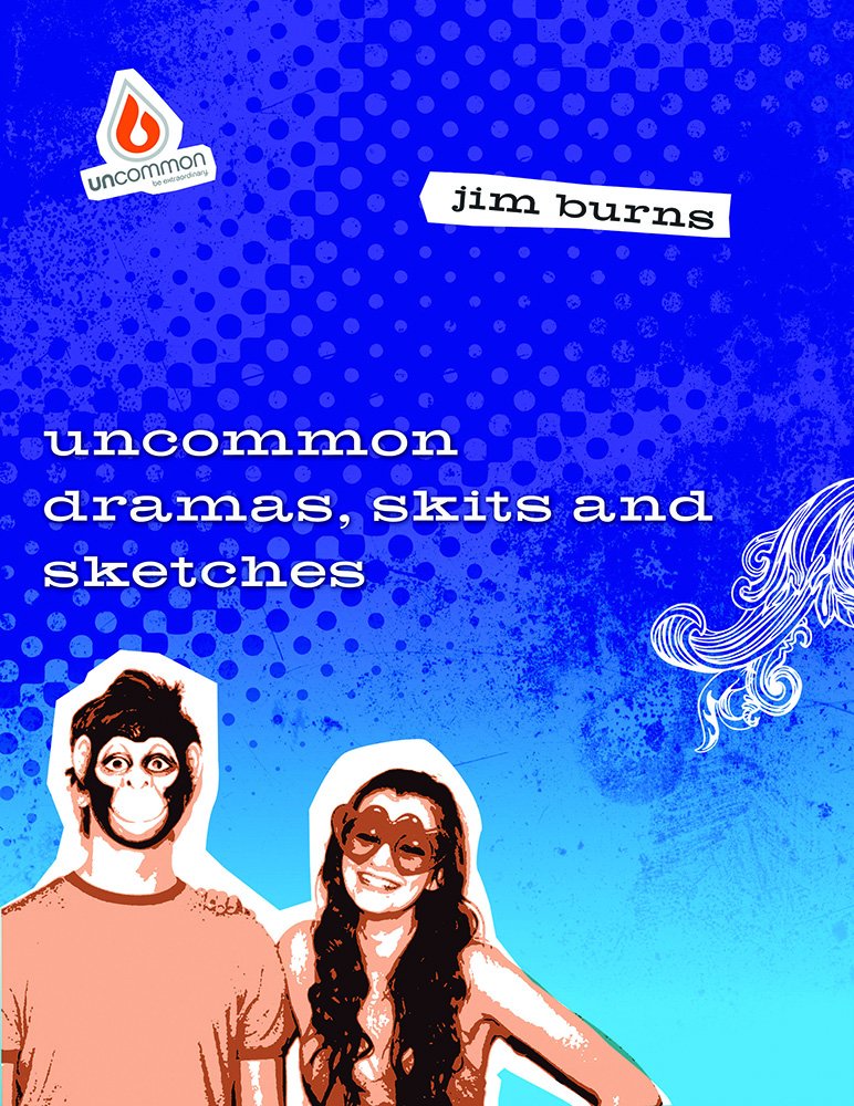 Uncommon Dramas, Skits, & Sketches,Used