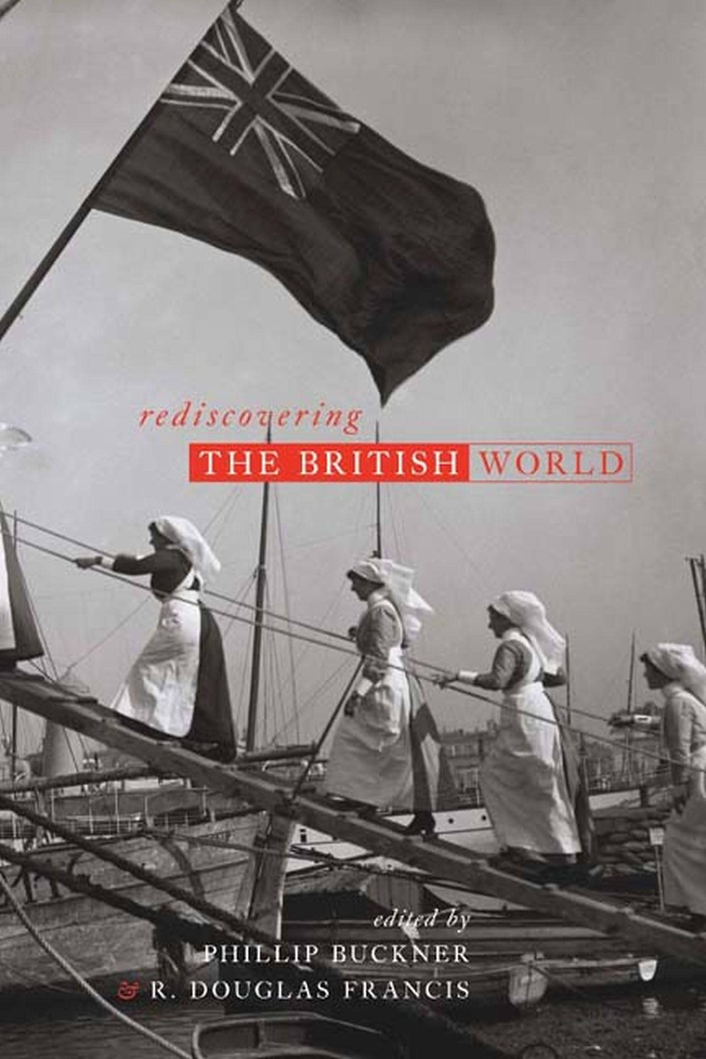 Rediscovering the British world,Used