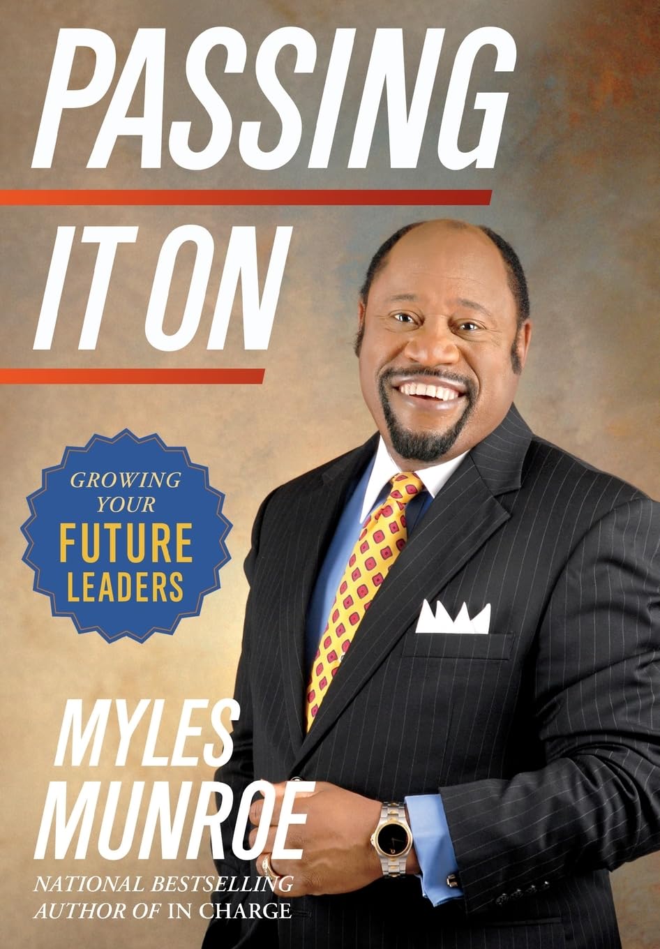 Passing It On: Growing Your Future Leaders,Used
