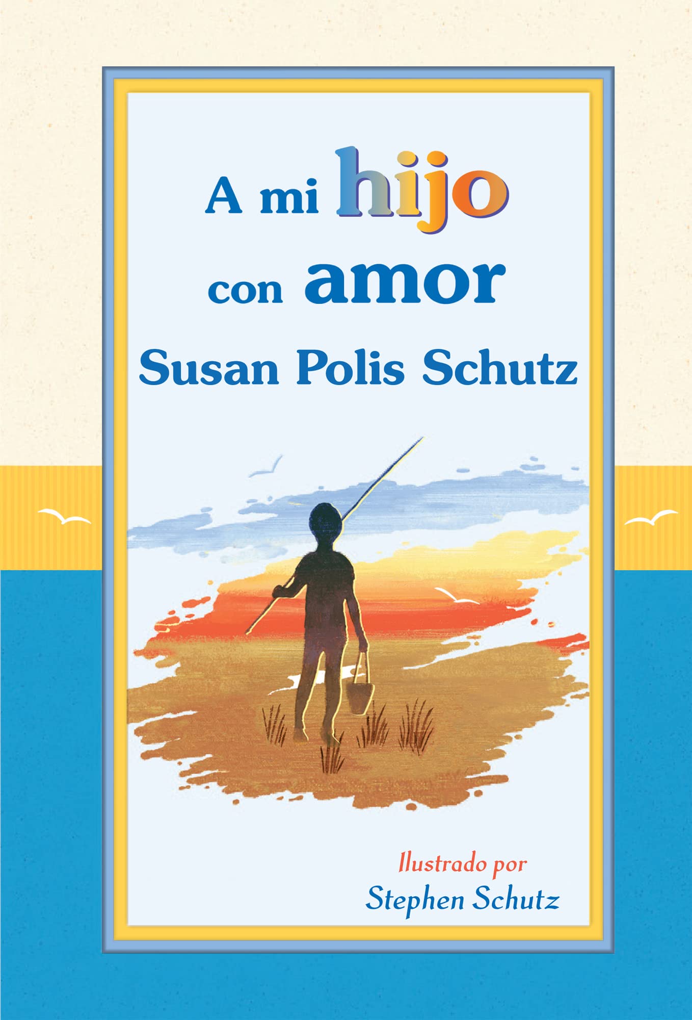 A Mi Hijo Con Amor (Spanish Edition),Used