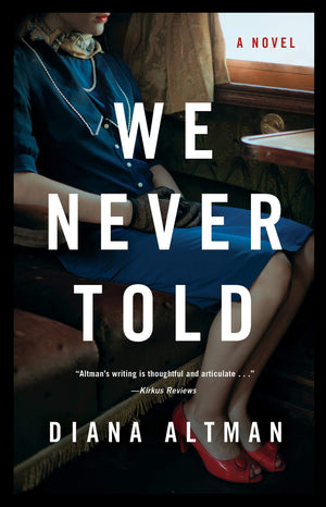 We Never Told: A Novel,Used