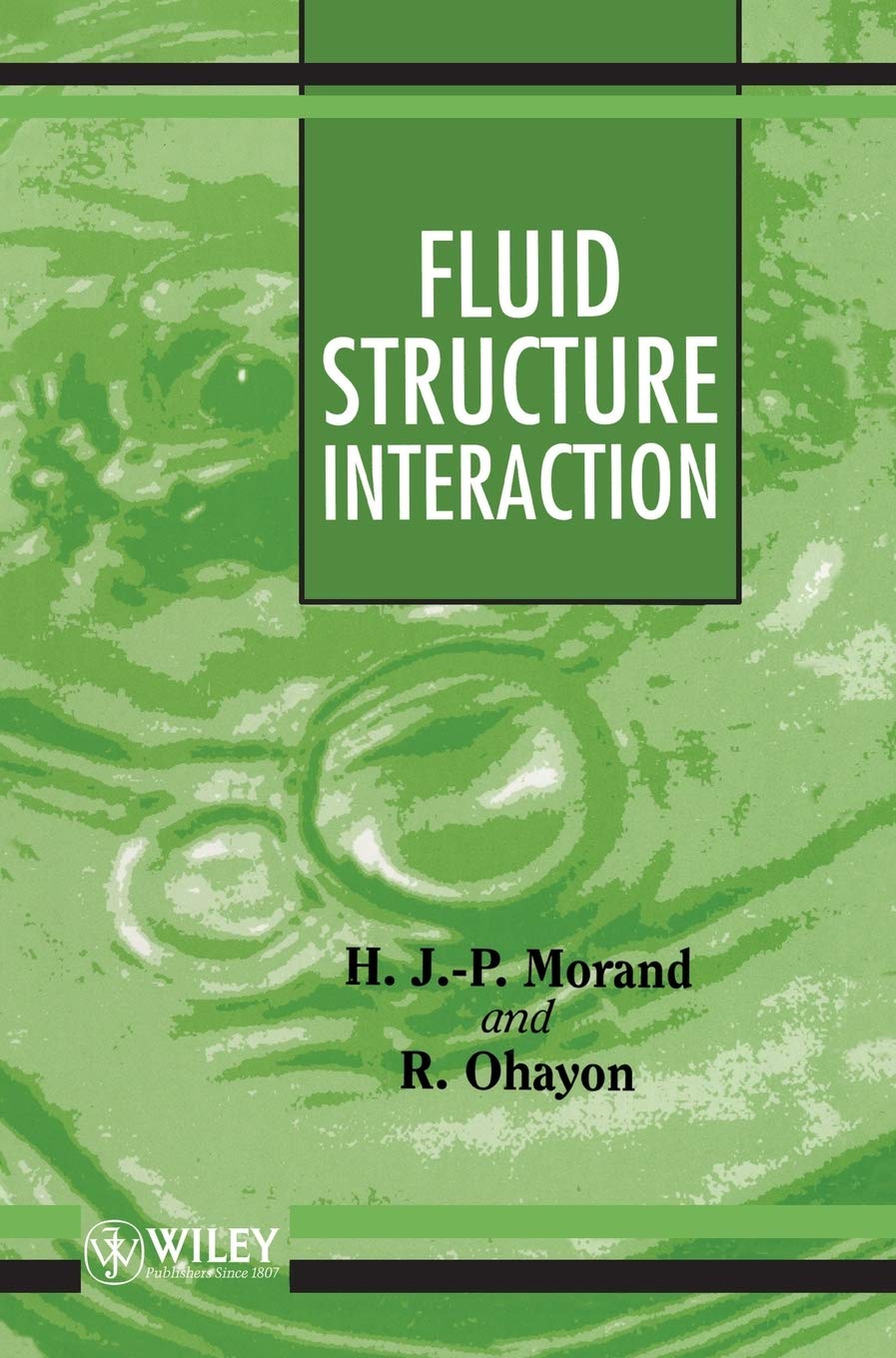 Fluidstructure Interaction: Applied Numerical Methods