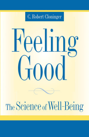 Feeling Good: The Science Of Wellbeing