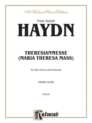 Theresa Mass in Bflat Major: SATB with SATB Soli (Orch.) (Latin Language Edition) (Kalmus Edition) (Latin Edition),Used