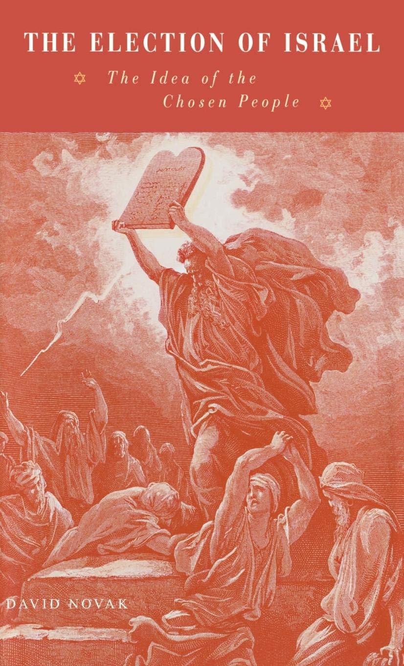 The Election of Israel: The Idea of the Chosen People,Used