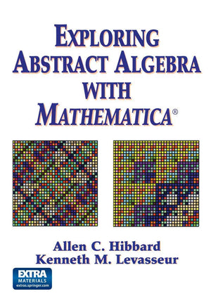 Exploring Abstract Algebra With Mathematica,Used