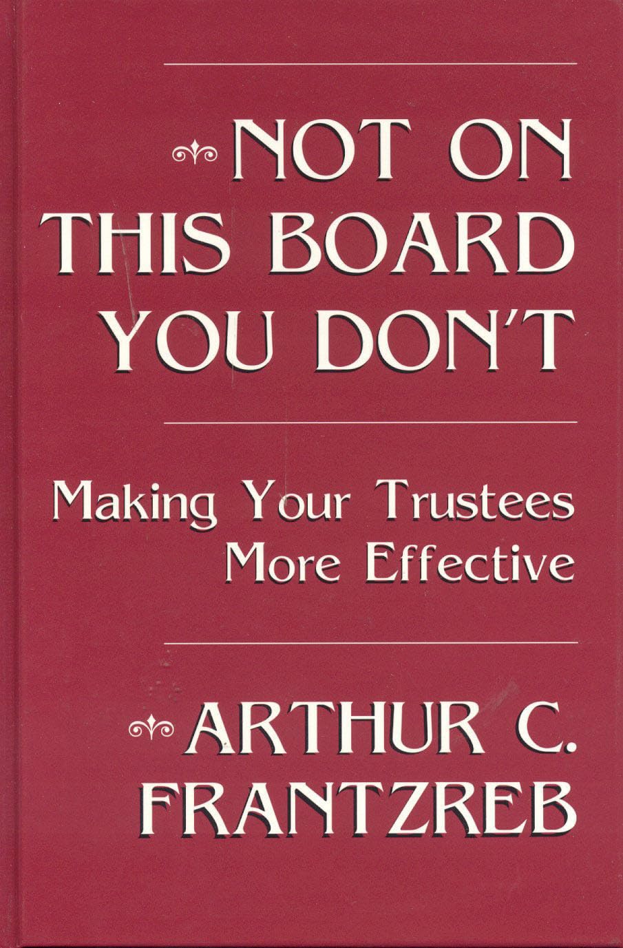 Not on This Board You Don't,New