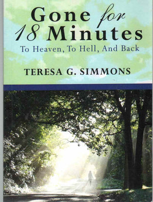 Gone For 18 Minutes: To Heaven, To Hell, And Back,New