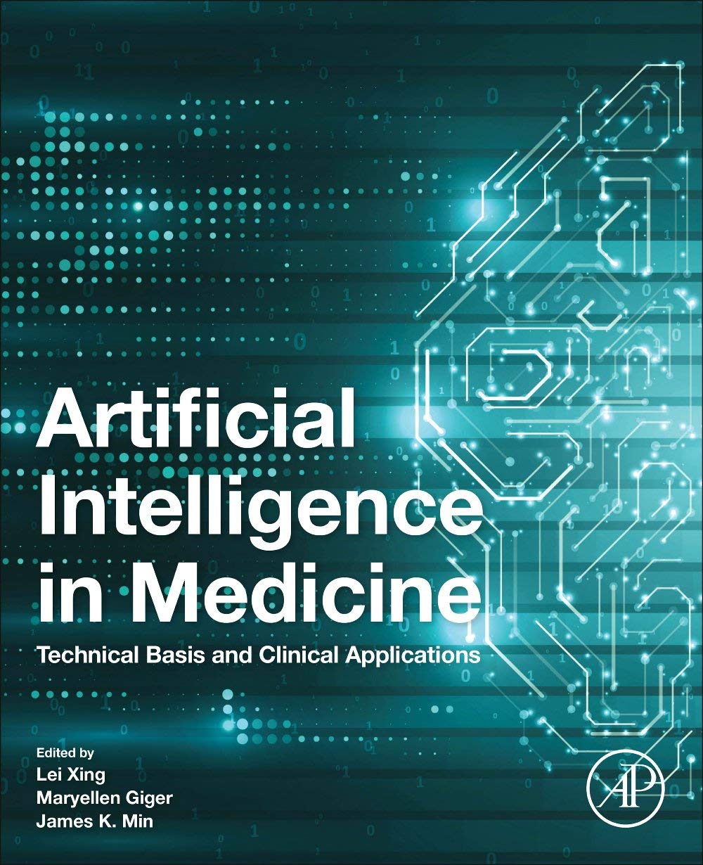 Artificial Intelligence in Medicine: Technical Basis and Clinical Applications,Used