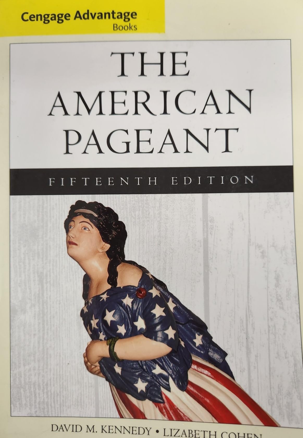 Cengage Advantage Books: The American Pageant,Used