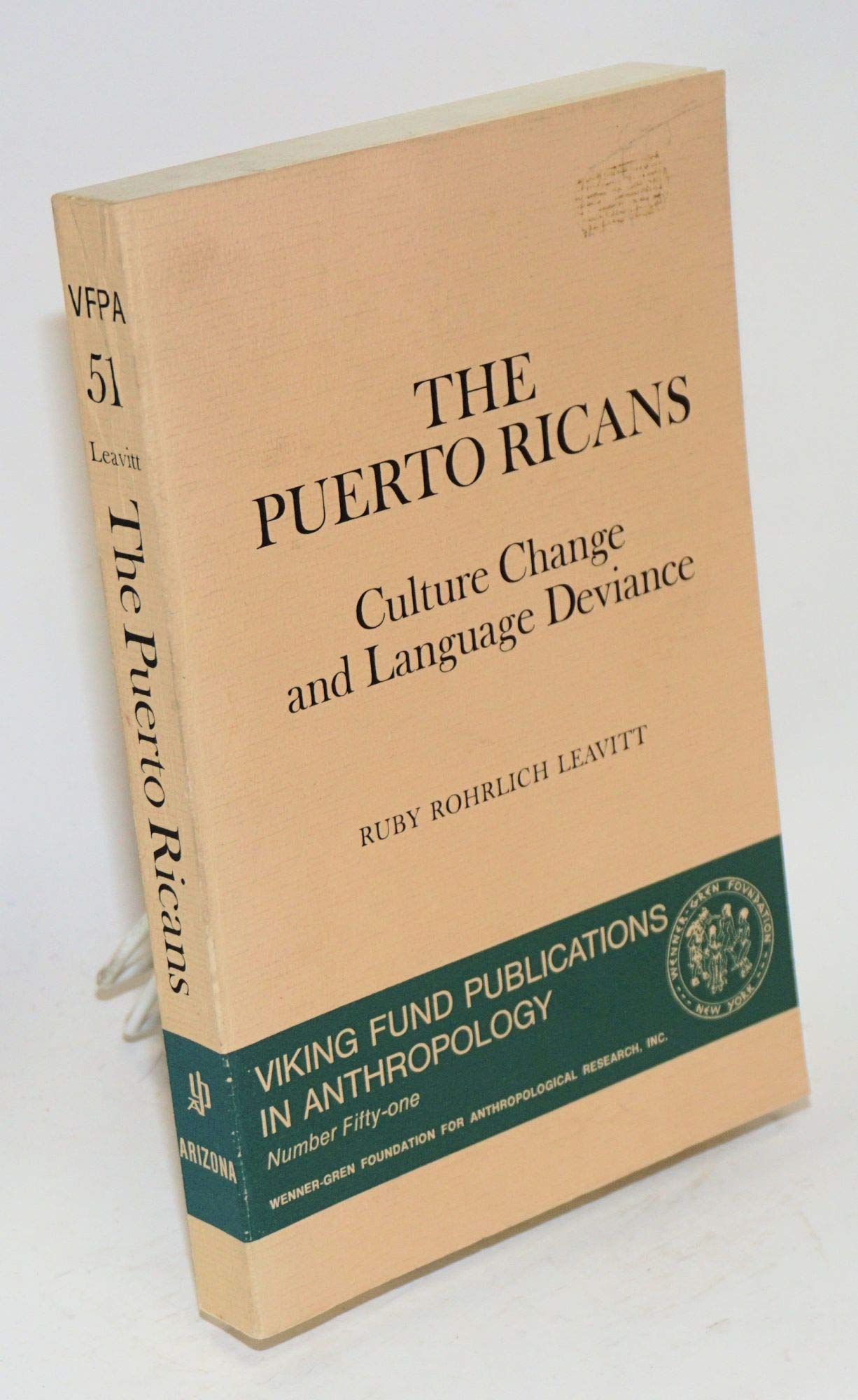 The Puerto Ricans: Culture Change and Language Deviance (Viking Fund Publications in Anthropology),Used