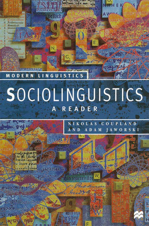 Sociolinguistics: A Reader and Coursebook (Palgrave Modern Linguistics),Used