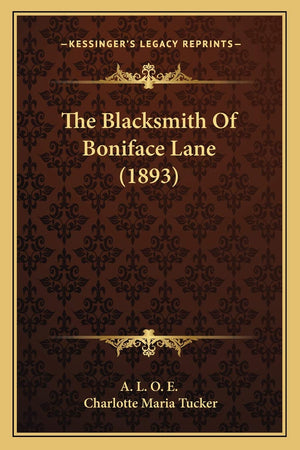 The Blacksmith Of Boniface Lane (1893),New