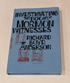 Investigating the Book of Mormon Witnesses,Used