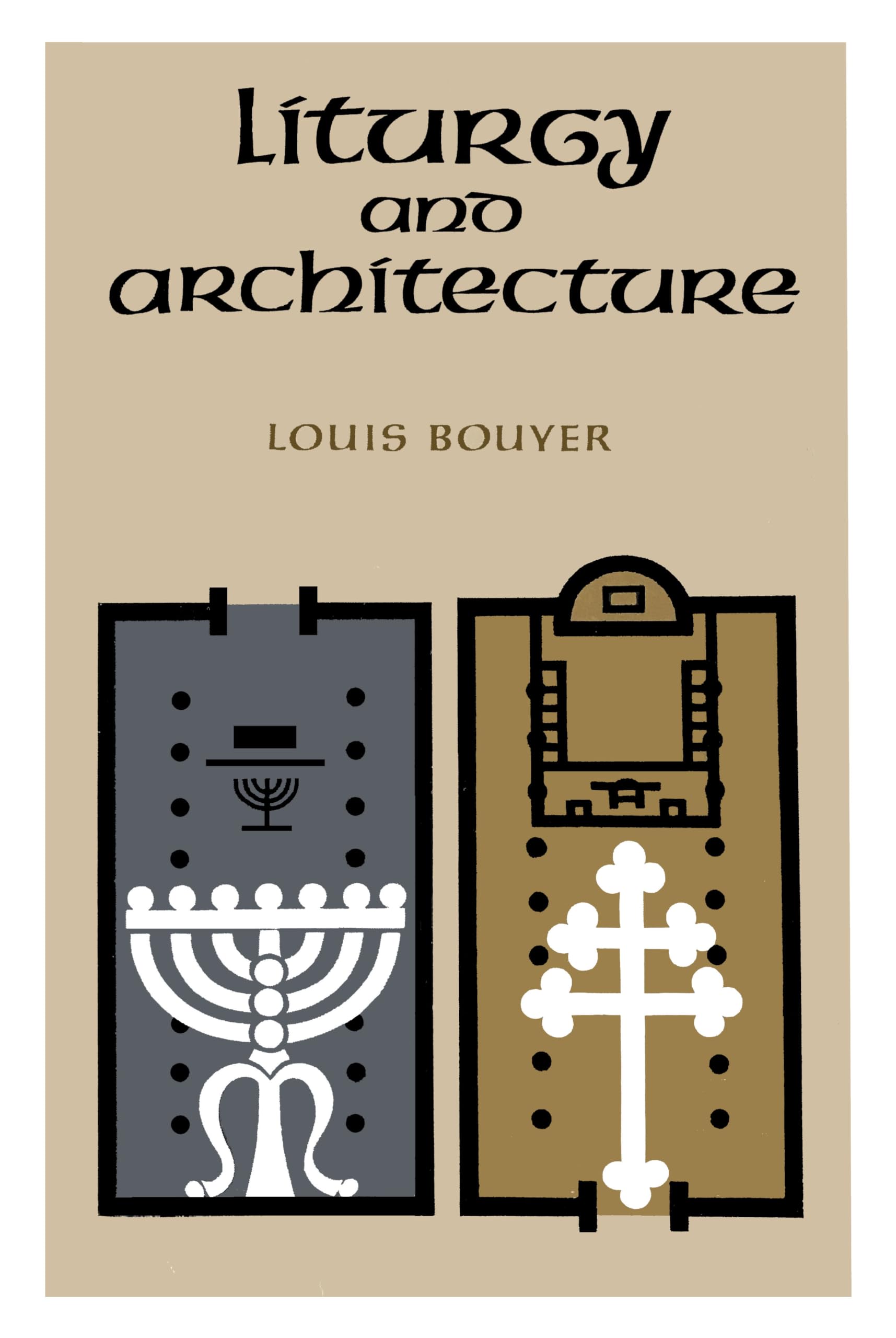 Liturgy and Architecture,New