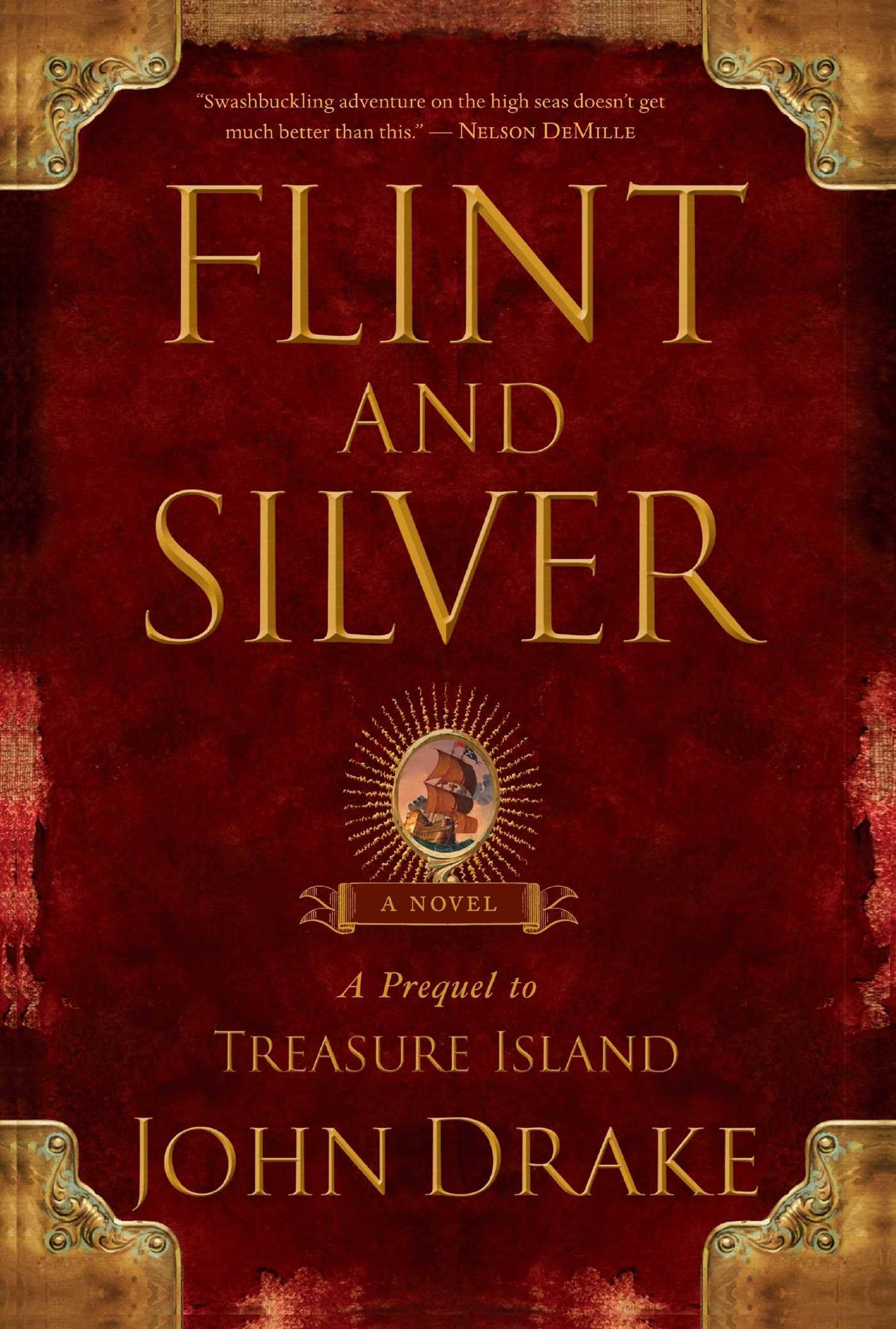 Flint and Silver: A Prequel to Treasure Island,Used