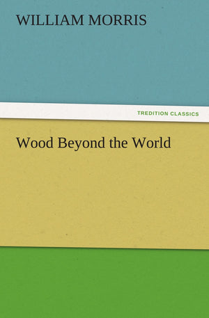 Wood Beyond the World,Used