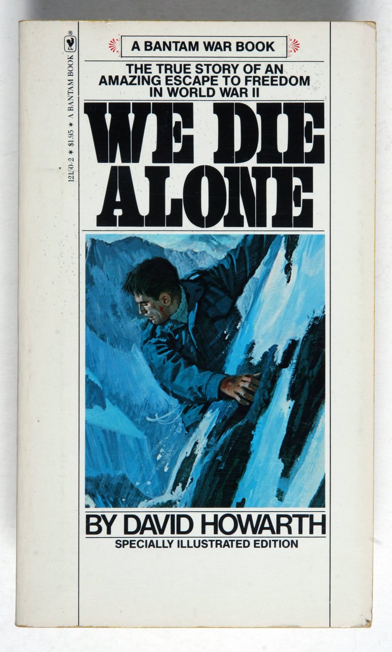 We Die Alone (Bantam War Book Series)