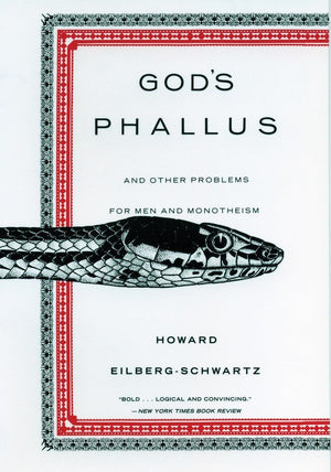 God'S Phallus: And Other Problems For Men And Monotheism,Used