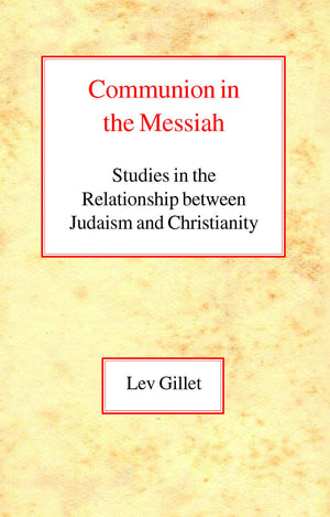 Communion in the Messiah,New