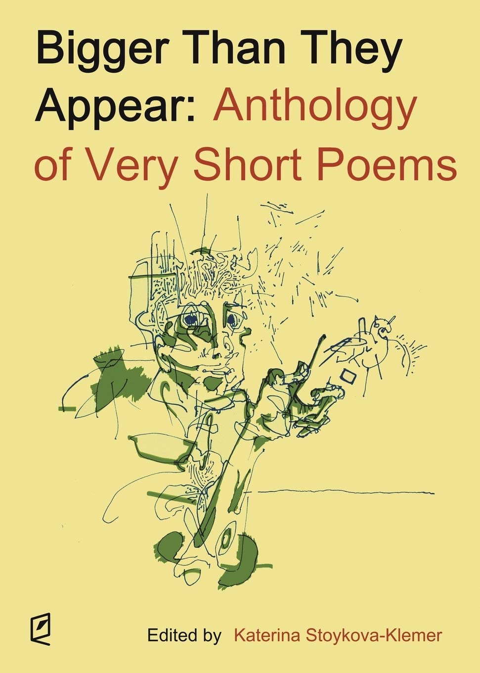 Bigger Than They Appear: Anthology of Very Short Poems,Used